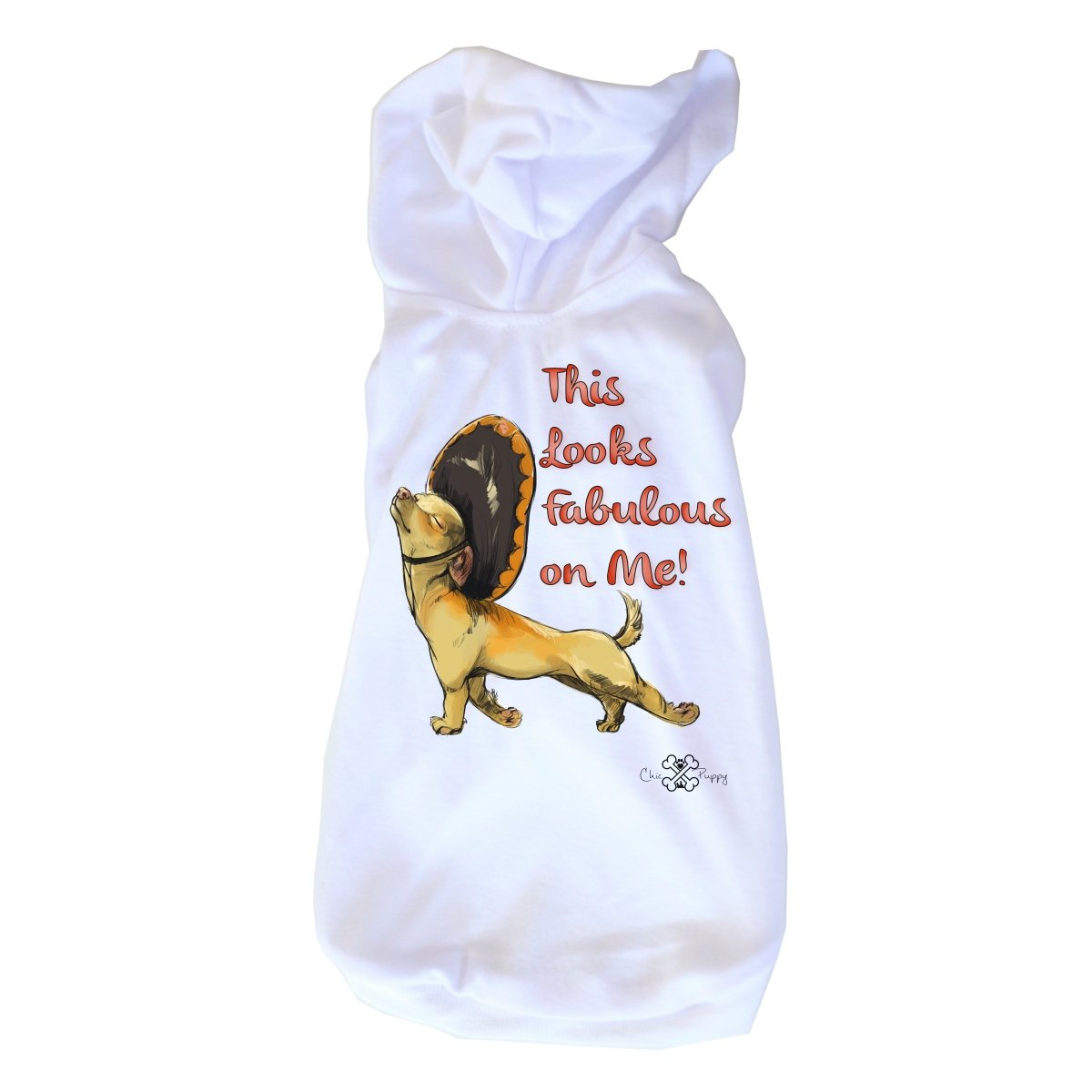 This Looks Fabulous on Me! - Dog Shirts & Hoodies