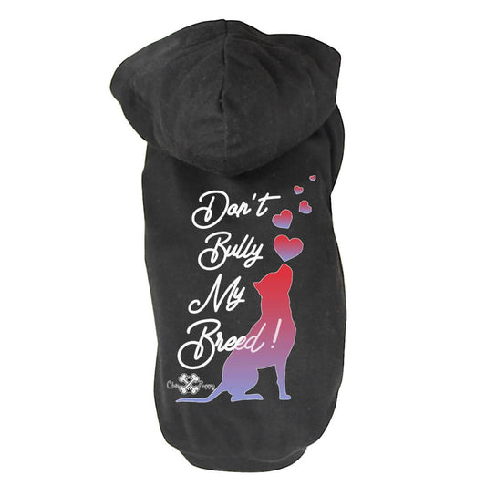Don't Bully My Breed! - Dog Shirts & Hoodies