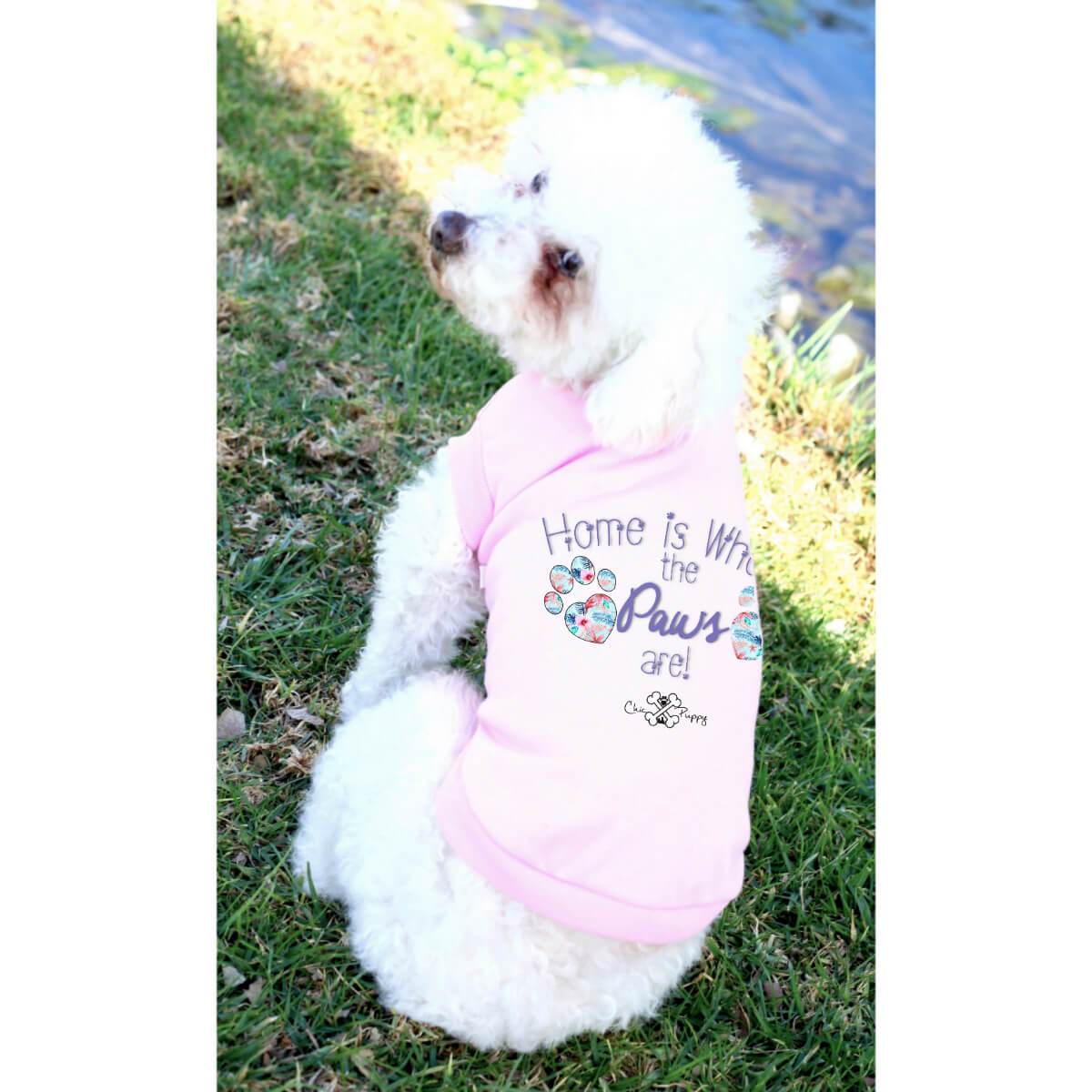 Home is Where the Paws Are! - Dog Shirts & Hoodies
