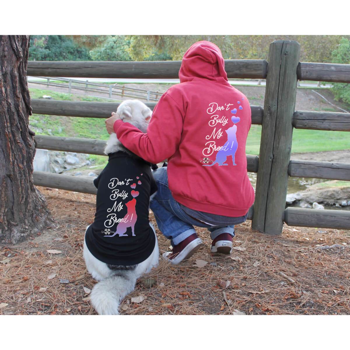Don't Bully My Breed! - Dog Shirts & Hoodies
